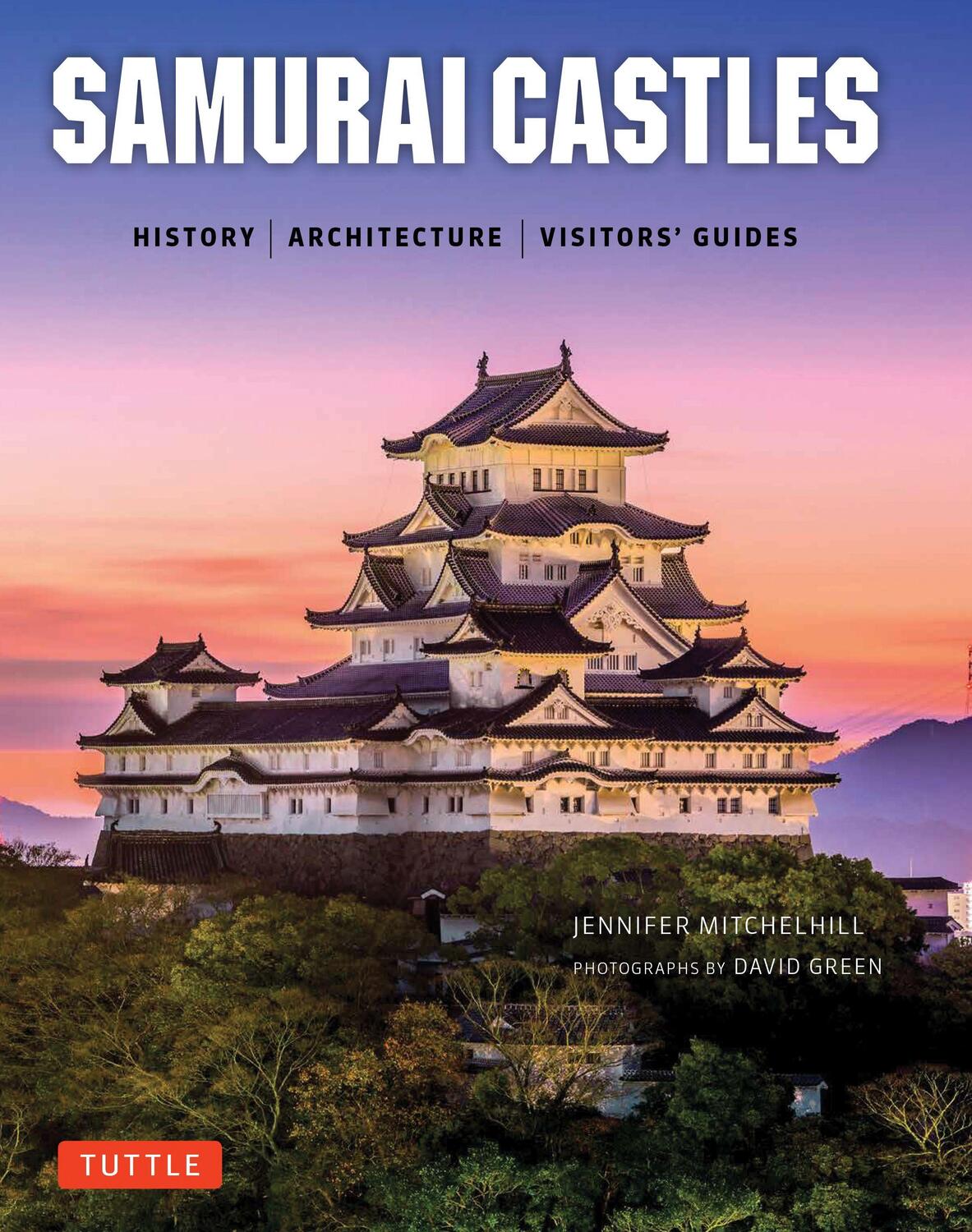 Cover: 9784805313879 | Samurai Castles: History / Architecture / Visitors' Guides | Buch