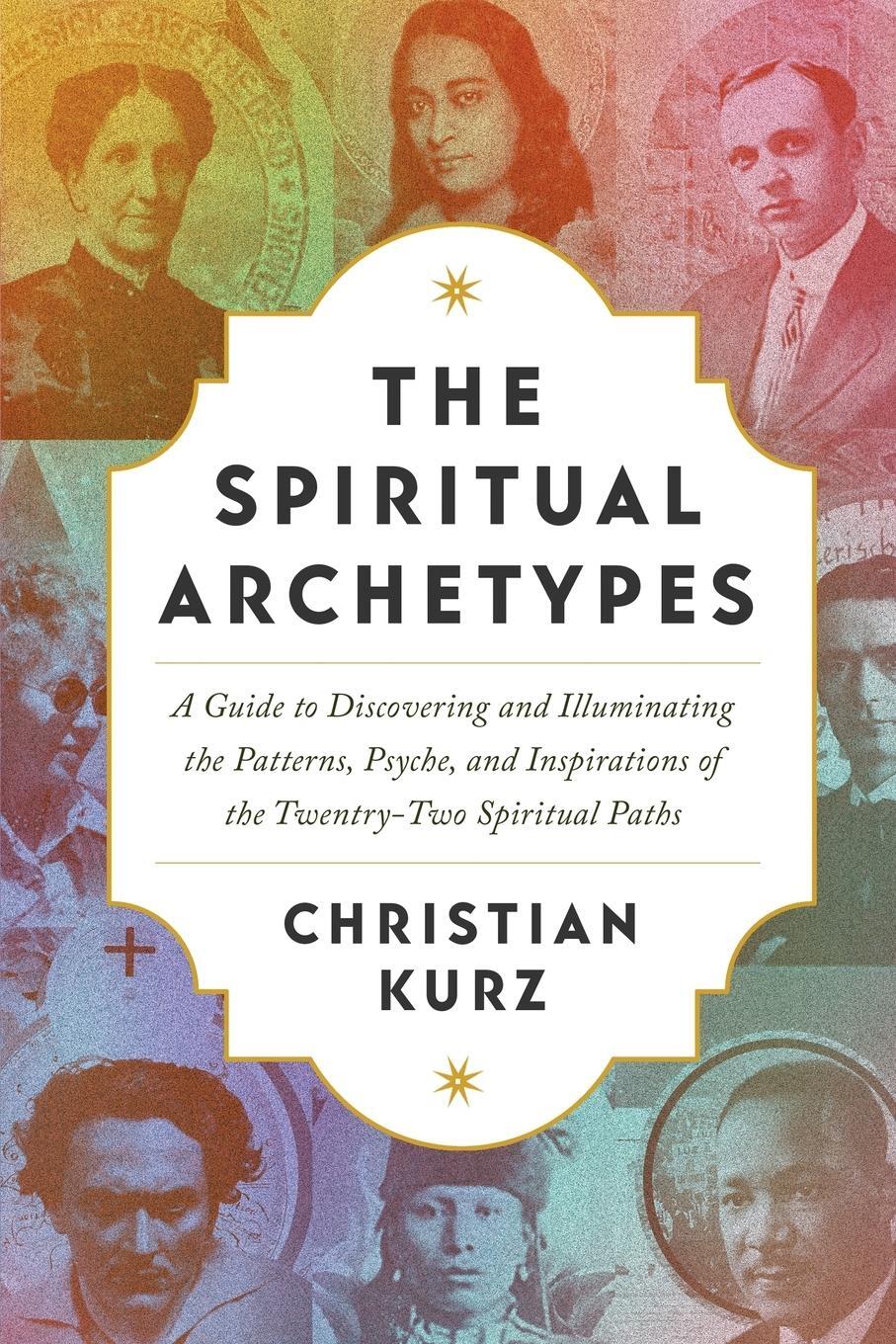 Cover: 9798986854915 | The Spiritual Archetypes | Christian Kurz | Taschenbuch | Paperback