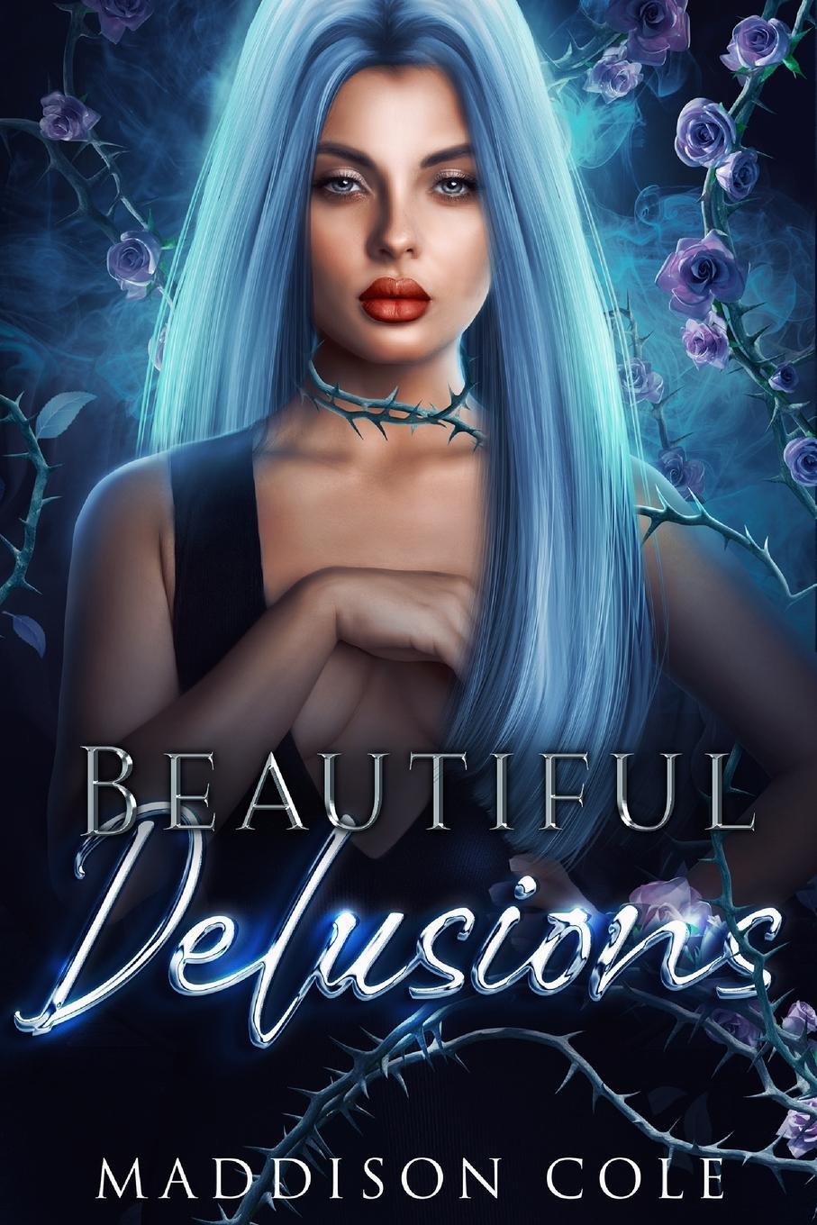 Cover: 9781916521261 | Beautiful Delusions | A Why Choose Academy Romance | Maddison Cole