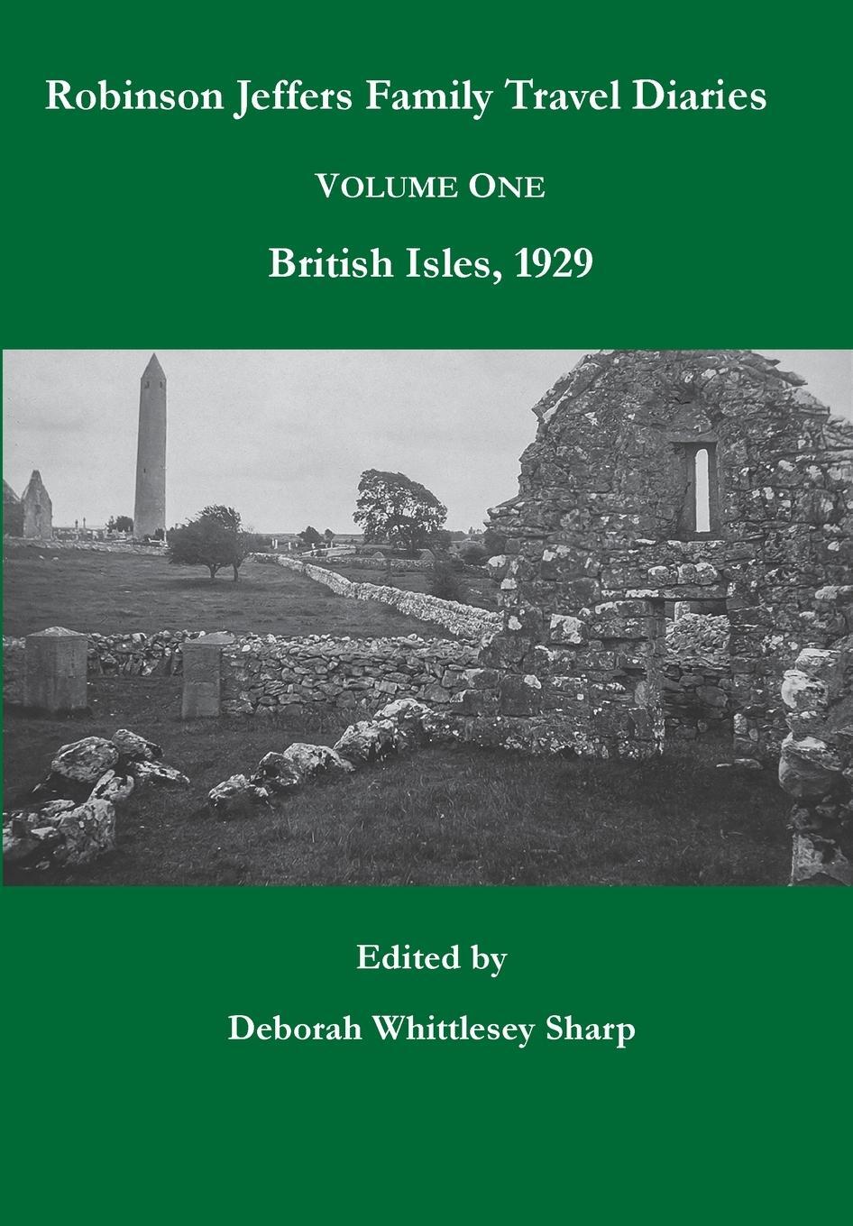 Cover: 9780962277443 | Robinson Jeffers Family Travel Diaries | Deborah Whittlesey Sharp