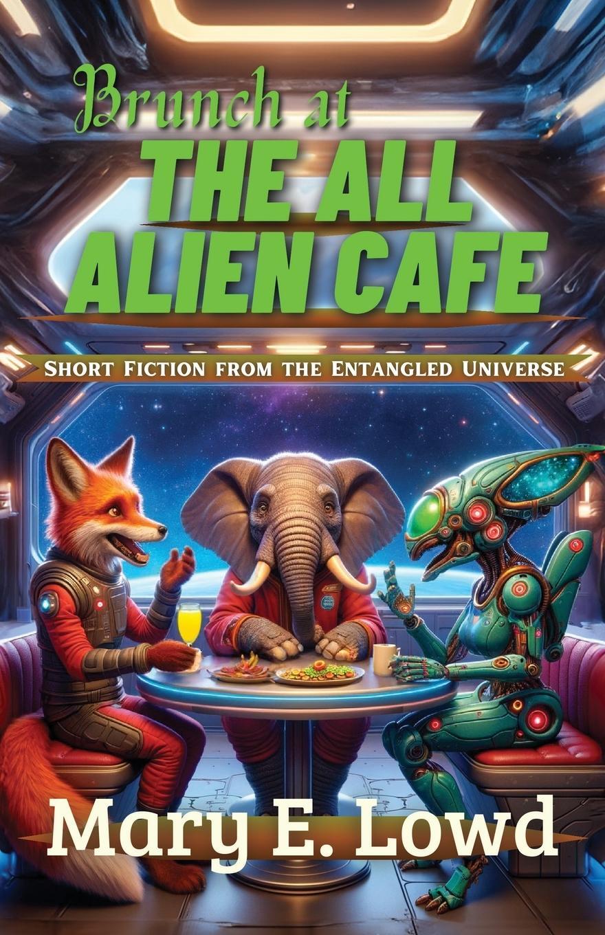 Cover: 9798869095022 | Brunch at the All Alien Cafe | Mary E. Lowd | Taschenbuch | Paperback