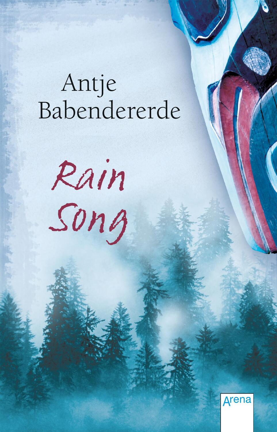 Cover: 9783401512334 | Rain Song | Antje Babendererde | Taschenbuch | Deutsch | 2021