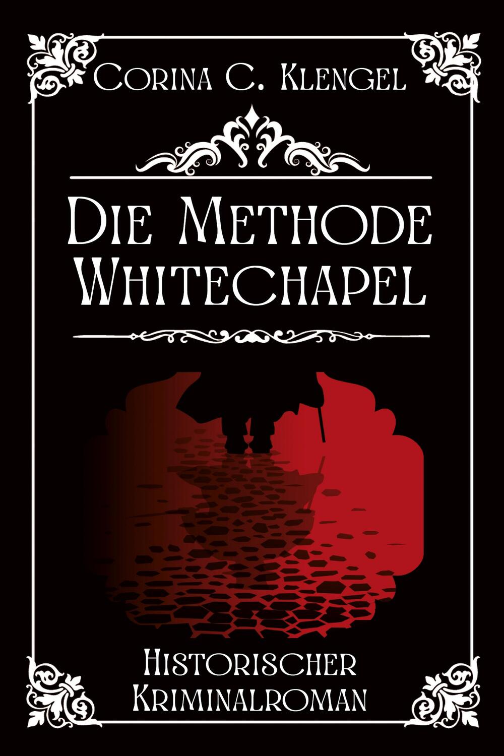 Cover: 9783969010532 | Die Methode Whitechapel | Historischer Kriminalroman | Klengel | Buch