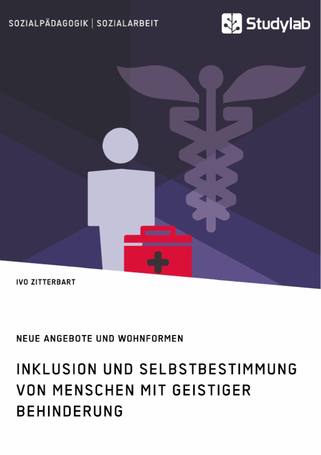 Cover: 9783960951940 | Inklusion und Selbstbestimmung von Menschen mit geistiger...