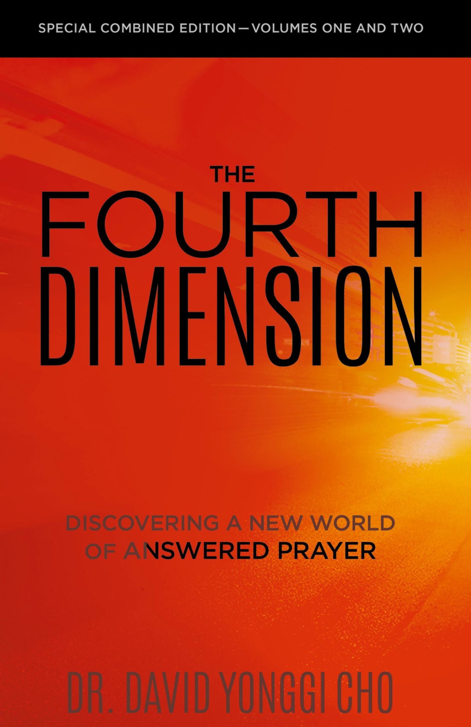 Cover: 9781610362245 | The Fourth Dimension | Discovering a New World of Answered Prayer