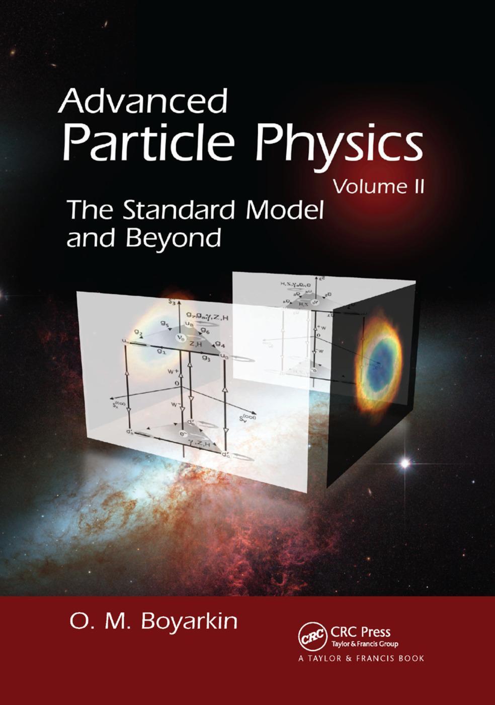 Cover: 9781138374119 | Advanced Particle Physics Volume II | The Standard Model and Beyond