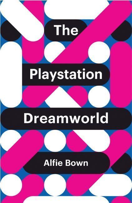 Cover: 9781509518036 | The PlayStation Dreamworld | Alfie Bown | Taschenbuch | Theory Redux