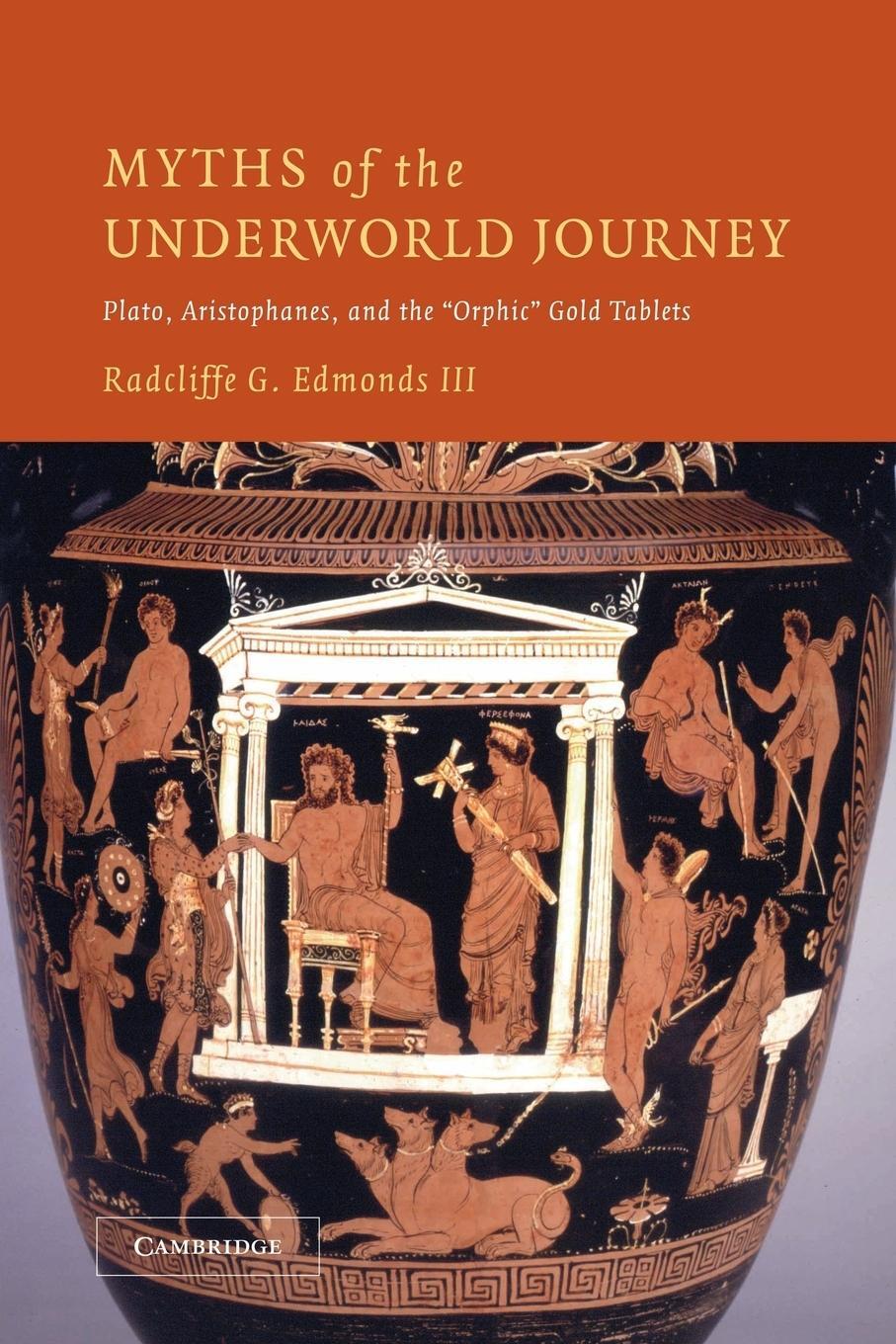 Cover: 9781107407305 | Myths of the Underworld Journey | Radcliffe G. III Edmonds (u. a.)