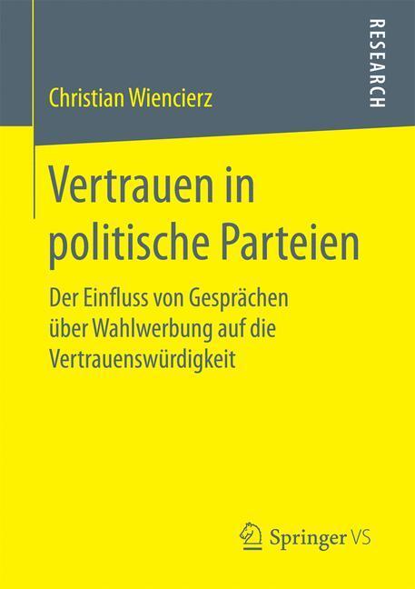 Cover: 9783658155667 | Vertrauen in politische Parteien | Christian Wiencierz | Taschenbuch