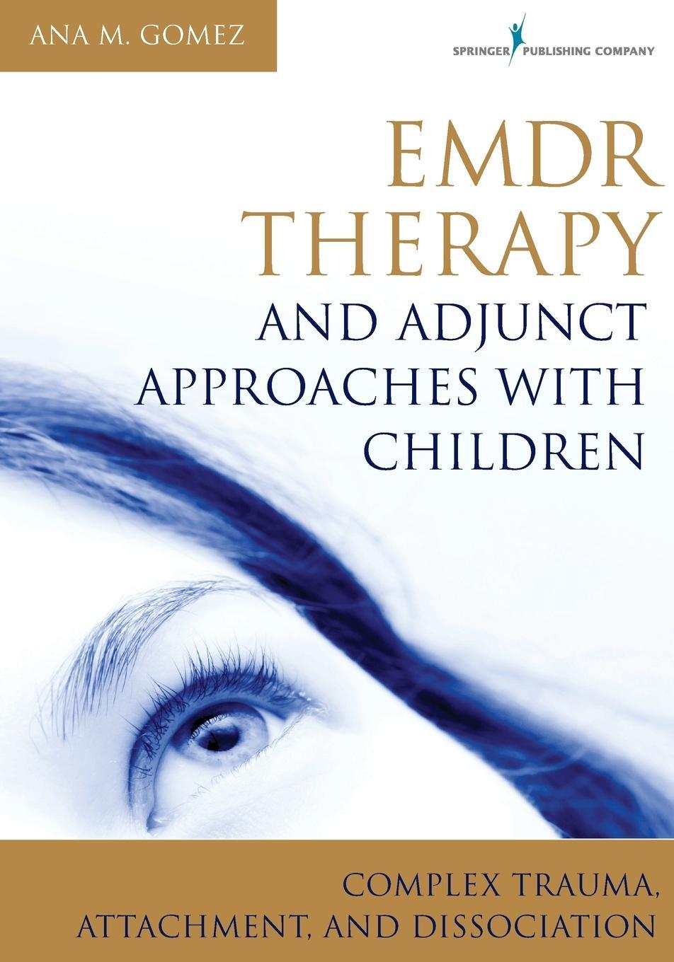 Cover: 9780826106971 | EMDR Therapy and Adjunct Approaches with Children | Gomez | Buch