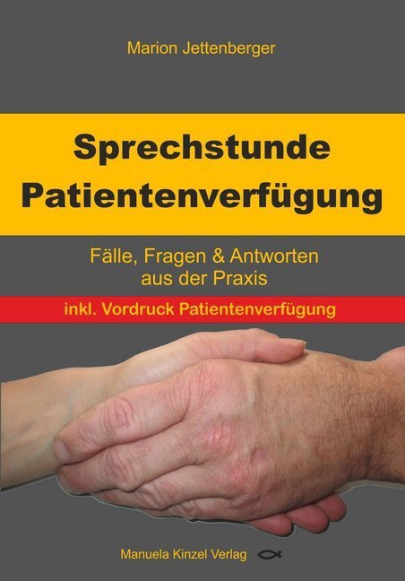 Cover: 9783955441357 | Sprechstunde Patientenverfügung | Marion Jettenberger | Taschenbuch