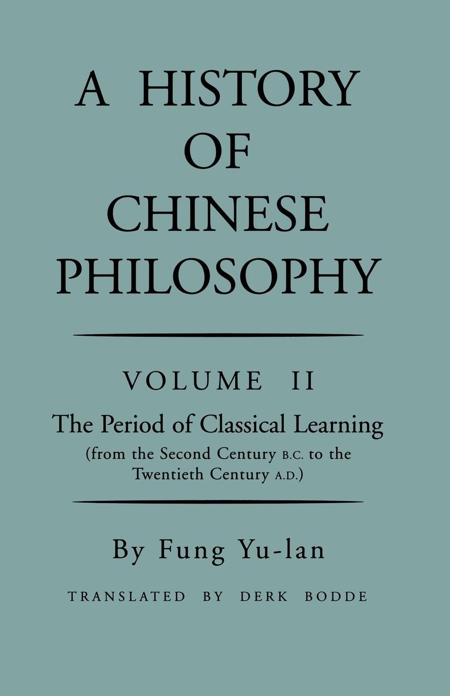 Cover: 9780691020228 | History of Chinese Philosophy, Volume 2 | Yu-Lan Fung | Taschenbuch
