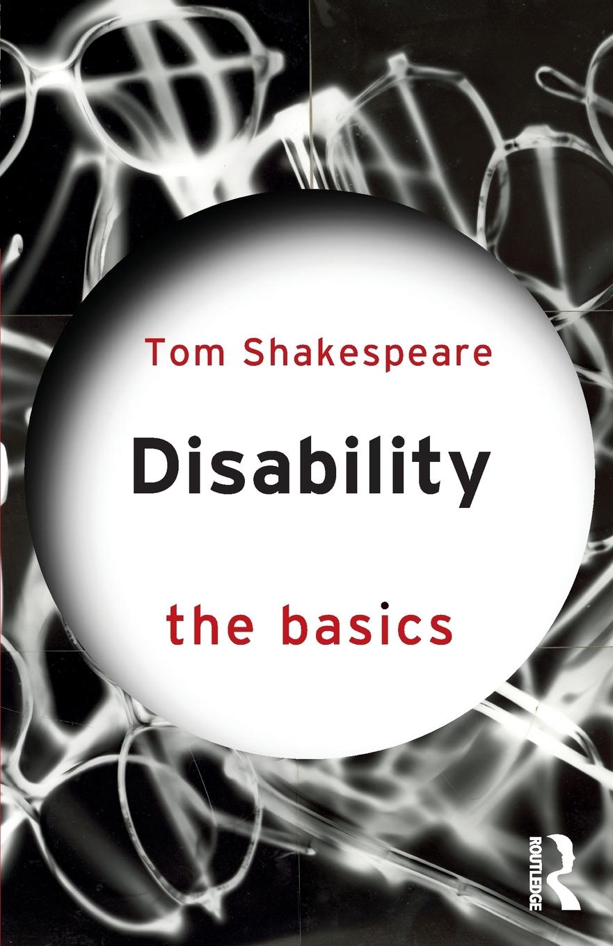 Cover: 9781138651395 | Disability | The Basics | Tom Shakespeare | Taschenbuch | Englisch