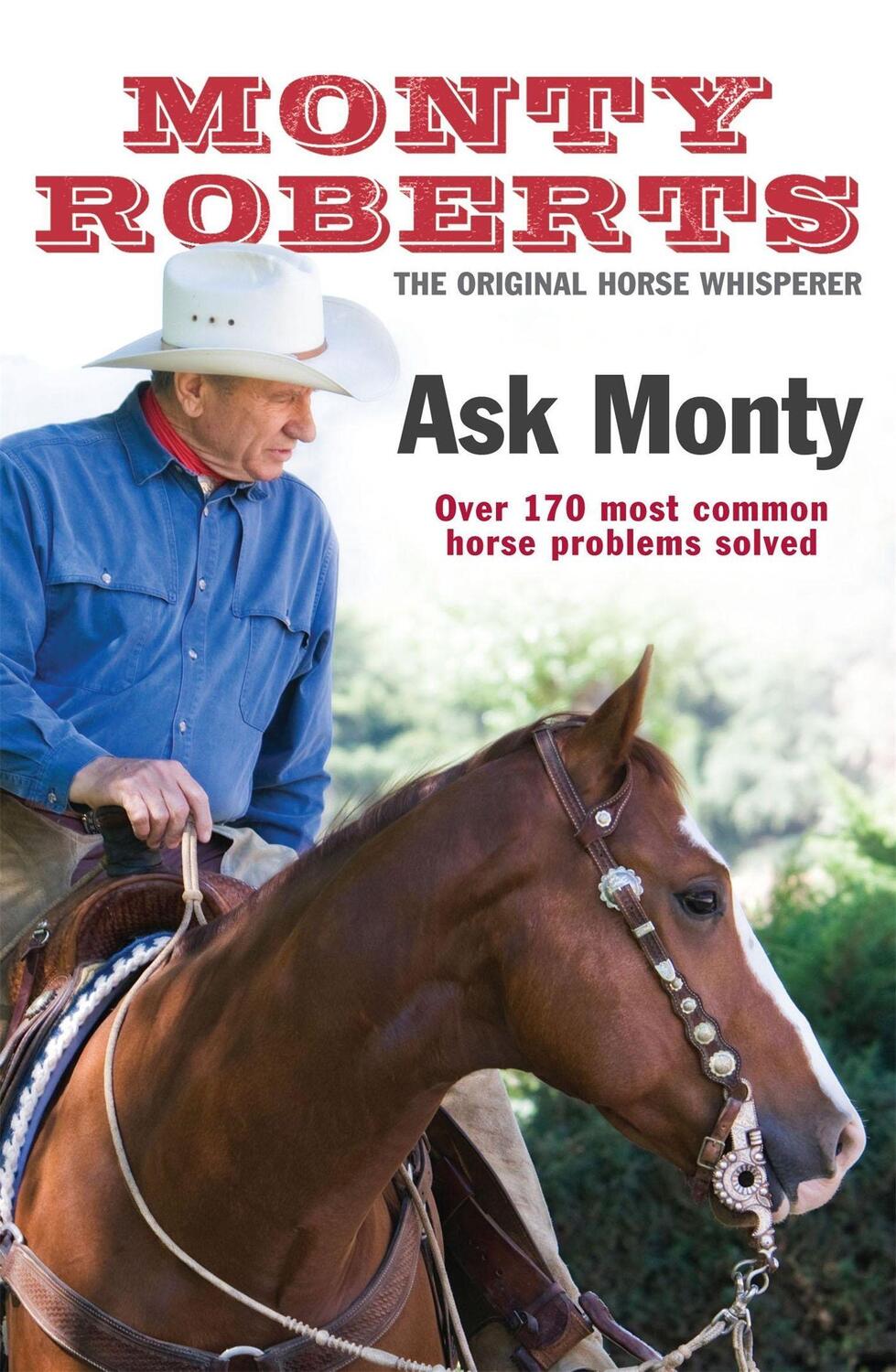 Cover: 9780755317233 | Ask Monty | The 170 most common horse problems solved | Monty Roberts