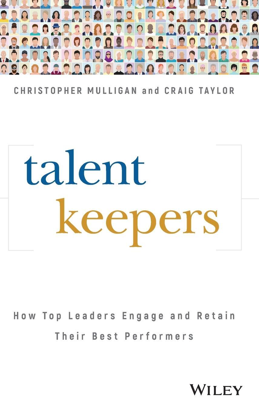 Cover: 9781119558248 | Talent Keepers | Christopher Mulligan (u. a.) | Buch | 192 S. | 2019