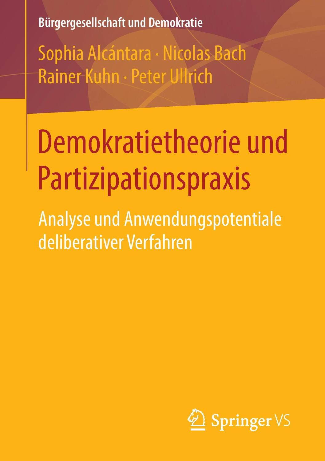 Cover: 9783658112202 | Demokratietheorie und Partizipationspraxis | Sophia Alcántara (u. a.)