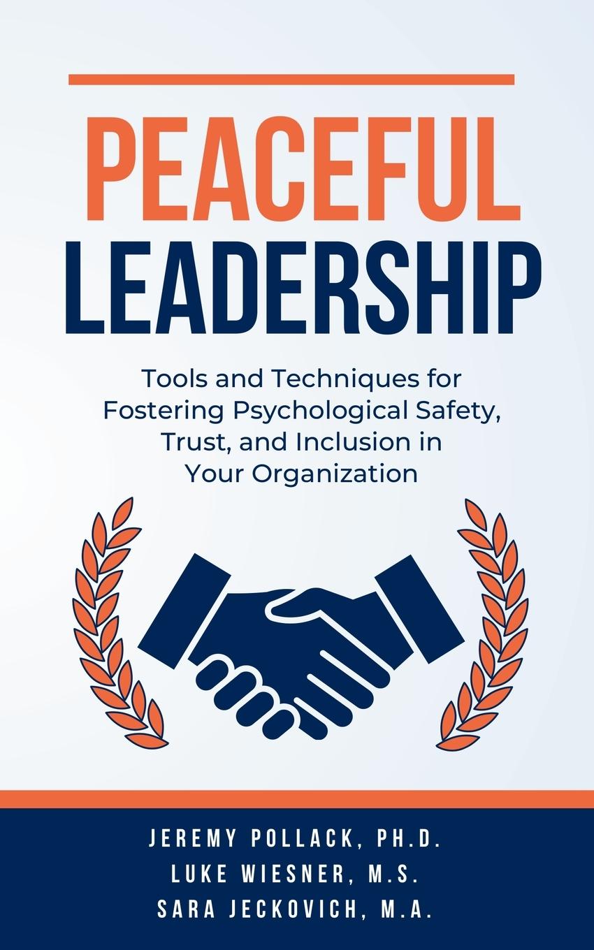 Cover: 9798218374815 | Peaceful Leadership | Jeremy Pollack (u. a.) | Taschenbuch | Englisch