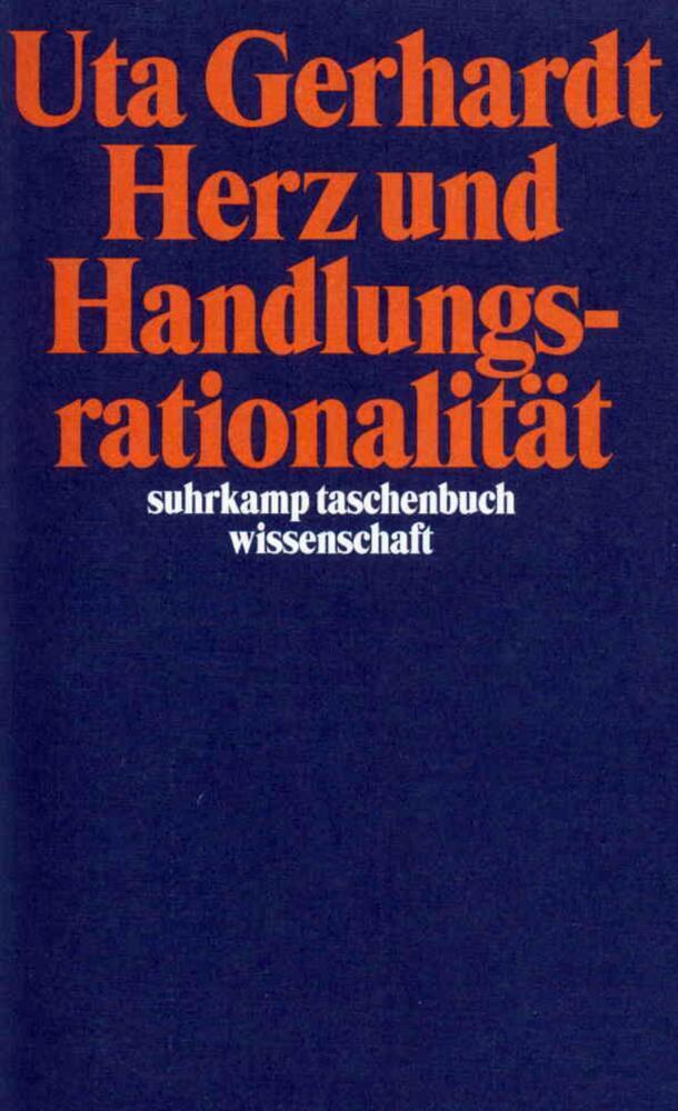 Cover: 9783518289846 | Herz und Handlungsrationalität | Uta Gerhardt | Taschenbuch | 512 S.
