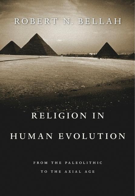 Cover: 9780674975347 | Religion in Human Evolution | From the Paleolithic to the Axial Age