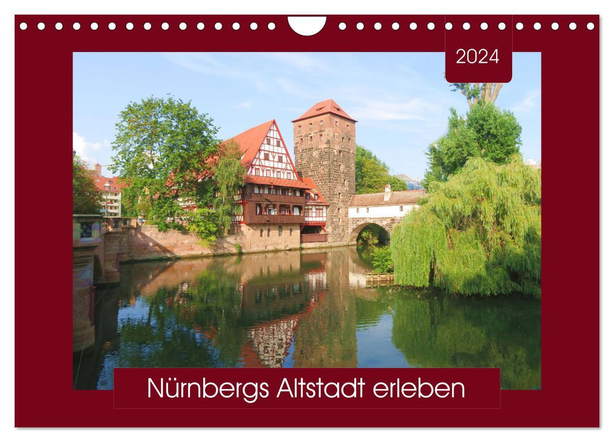 Cover: 9783675863453 | Nürnbergs Altstadt erleben (Wandkalender 2024 DIN A4 quer),...