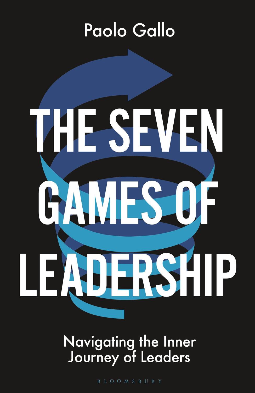 Cover: 9781399405478 | The Seven Games of Leadership | Paolo Gallo | Buch | Hardback | 2023