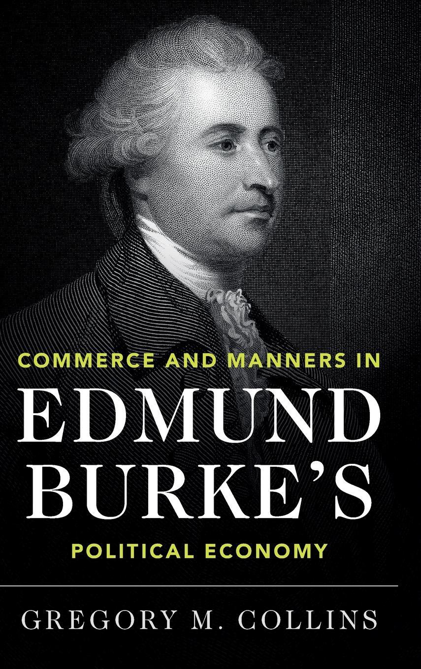Cover: 9781108489409 | Commerce and Manners in Edmund Burke's Political Economy | Collins