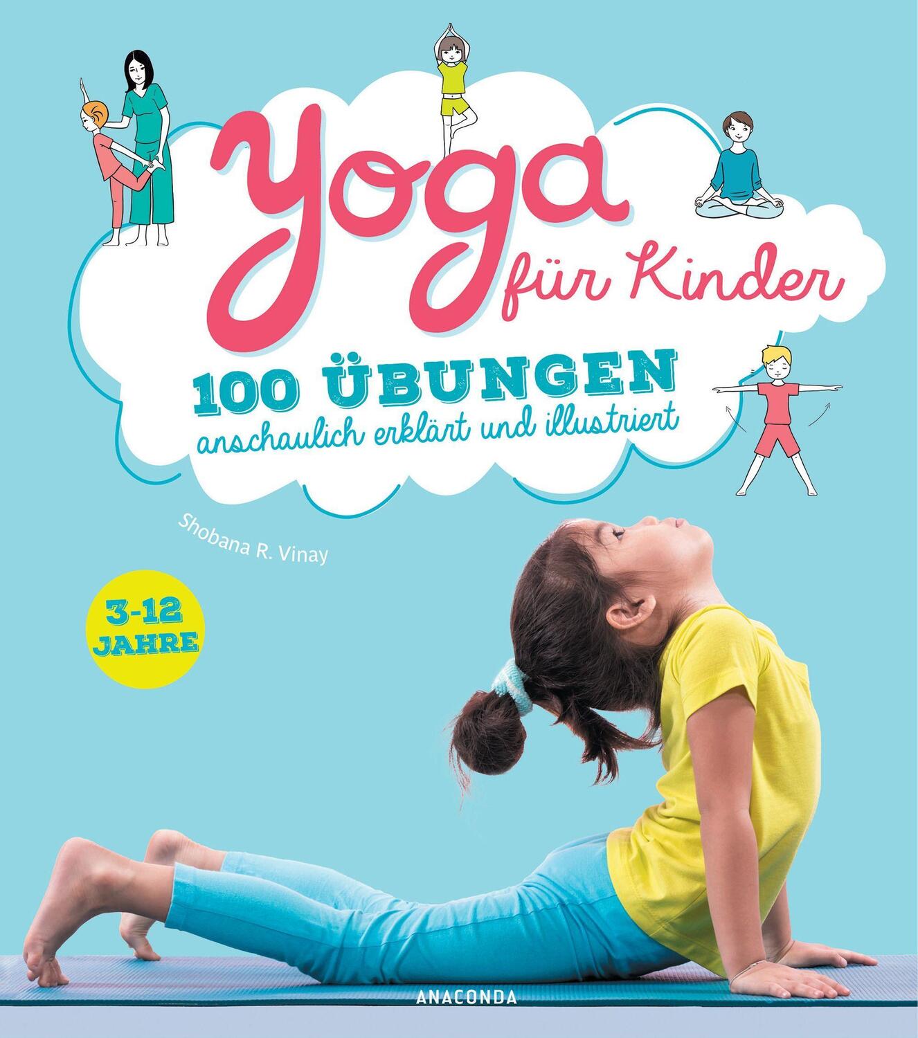 Cover: 9783730609651 | Yoga für Kinder | 100 Übungen anschaulich erklärt und illustriert