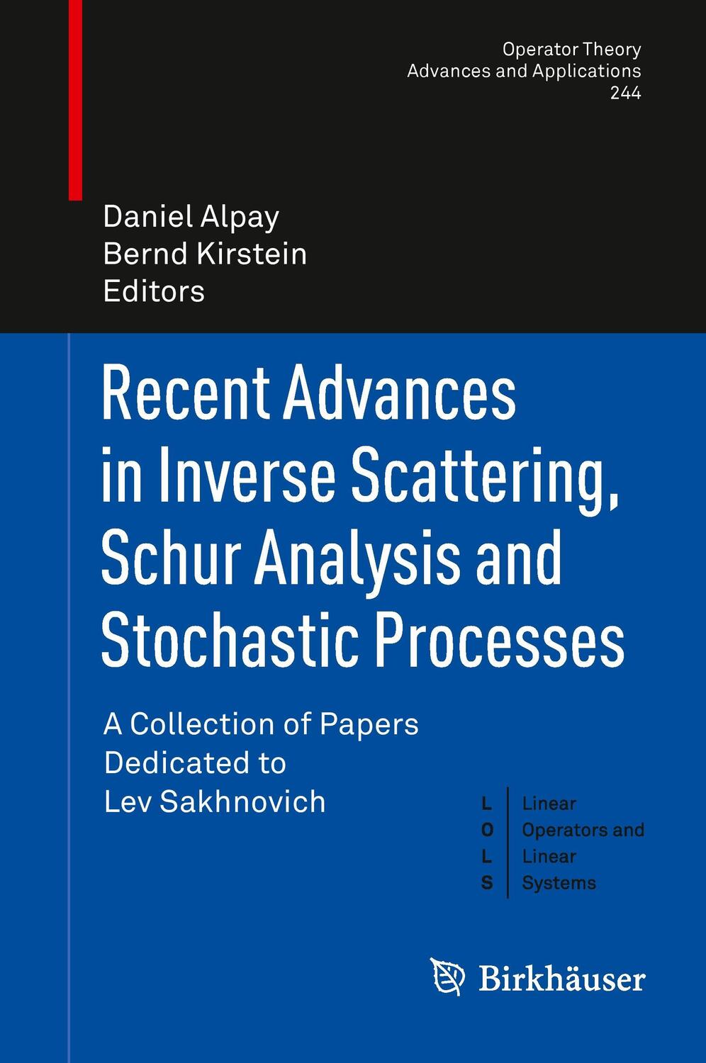 Cover: 9783319103341 | Recent Advances in Inverse Scattering, Schur Analysis and...