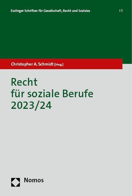 Cover: 9783756011780 | Recht für soziale Berufe 2023/24 | Christopher A. Schmidt | Buch