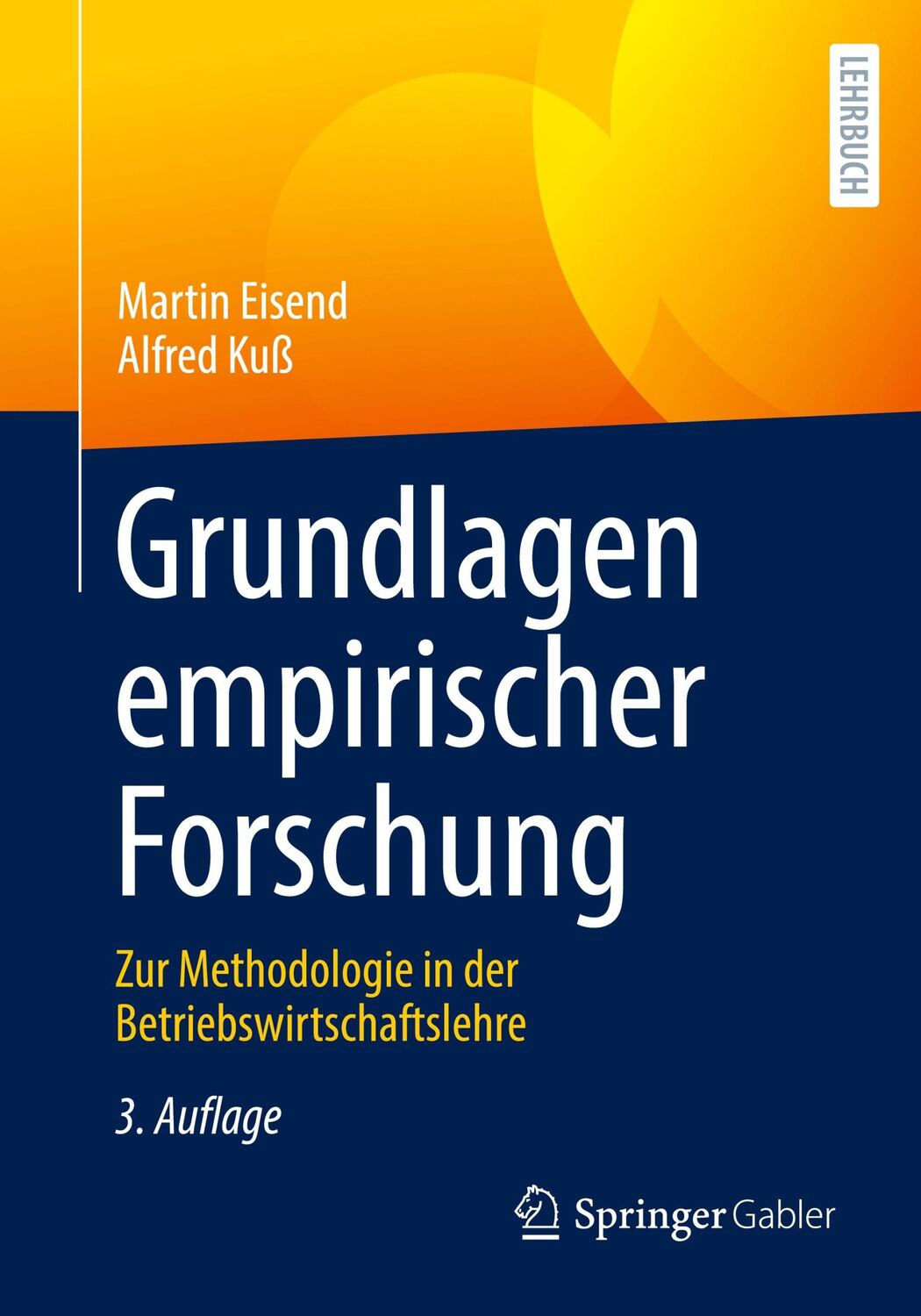 Cover: 9783658426897 | Grundlagen empirischer Forschung | Alfred Kuß (u. a.) | Taschenbuch