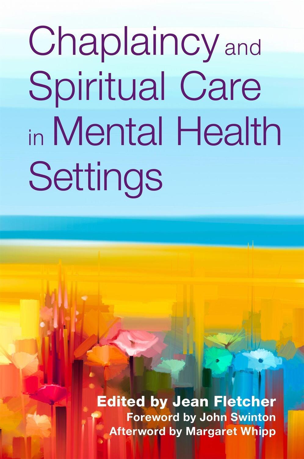 Cover: 9781785925719 | Chaplaincy and Spiritual Care in Mental Health Settings | JEAN | Buch