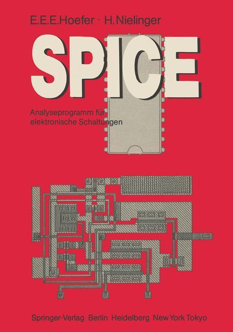 Cover: 9783540151609 | SPICE | Horst Nielinger (u. a.) | Taschenbuch | Paperback | iv | 1985