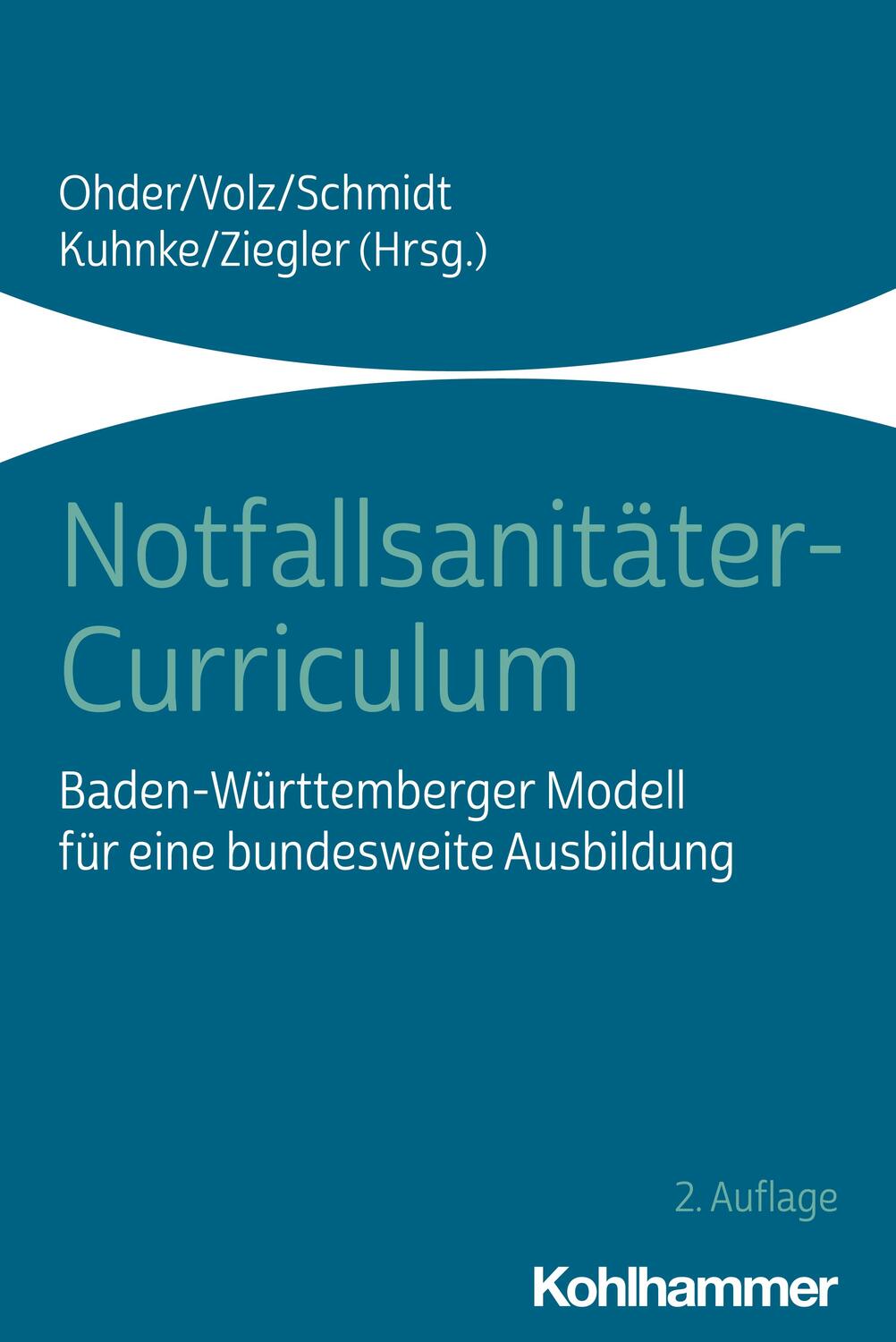 Cover: 9783170329386 | Notfallsanitäter-Curriculum | Martin Ohder (u. a.) | Taschenbuch