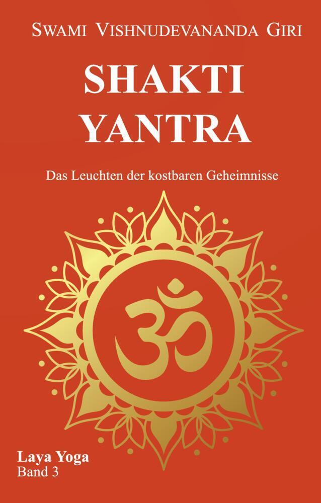 Cover: 9783347951778 | Shakti Yantra | Das Leuchten der kostbaren Geheimnisse | Giri | Buch