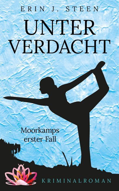 Cover: 9783966983785 | Unter Verdacht | Moorkamps erster Fall. Kriminalroman. Kriminalroman