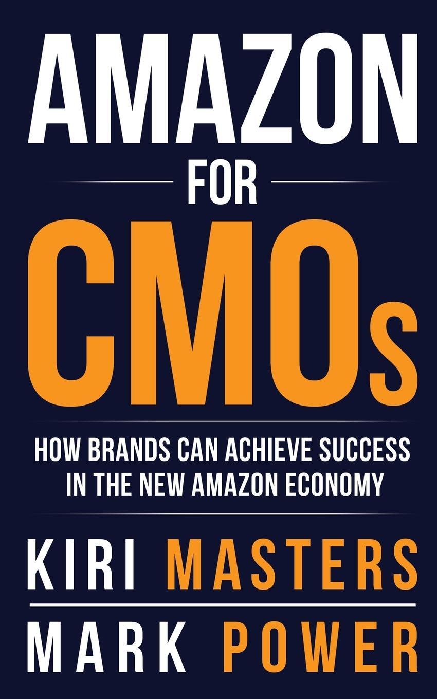 Cover: 9780998190112 | Amazon For CMOs | Mark Power | Taschenbuch | Paperback | Englisch