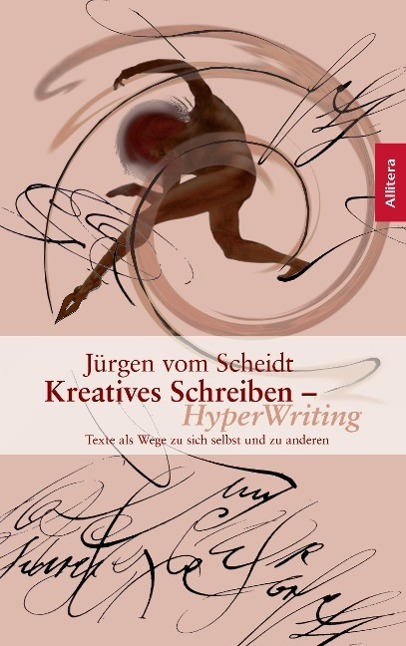 Cover: 9783865202109 | Kreatives Schreiben - HyperWriting | Jürgen vom Scheidt | Taschenbuch