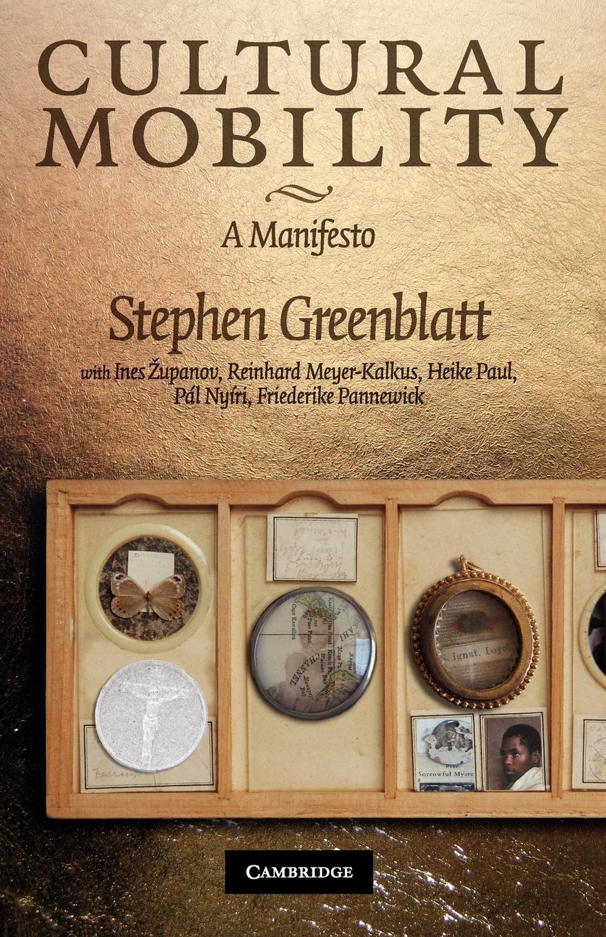 Cover: 9780521682206 | Cultural Mobility | A Manifesto | Stephen J. Greenblatt (u. a.) | Buch