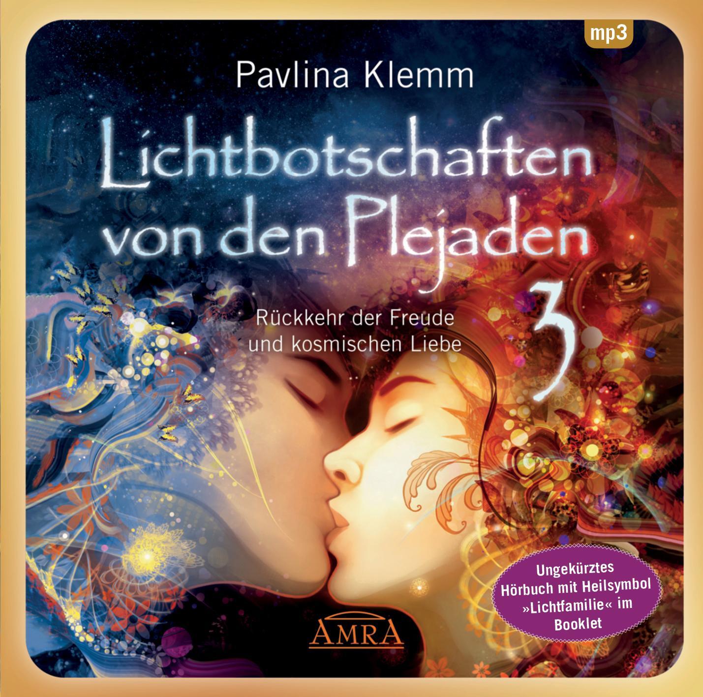 Cover: 9783954475025 | Lichtbotschaften von den Plejaden 03 (Ungekürzte Lesung und...
