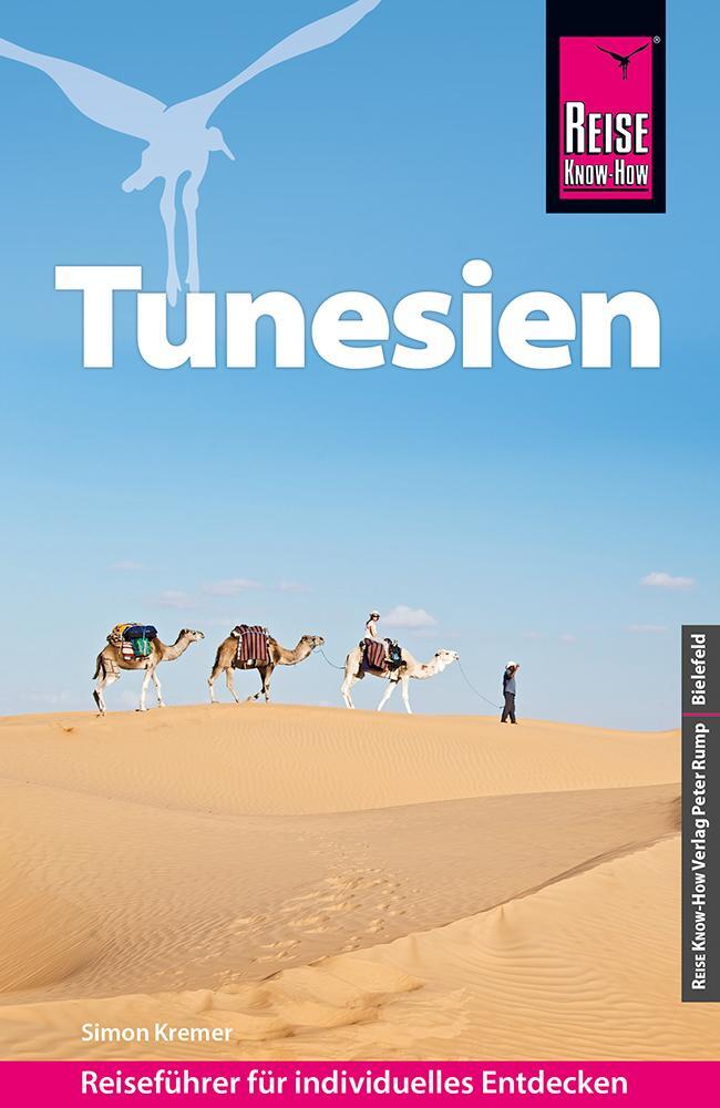 Cover: 9783831736263 | Reise Know-How Reiseführer Tunesien | Simon Kremer | Taschenbuch