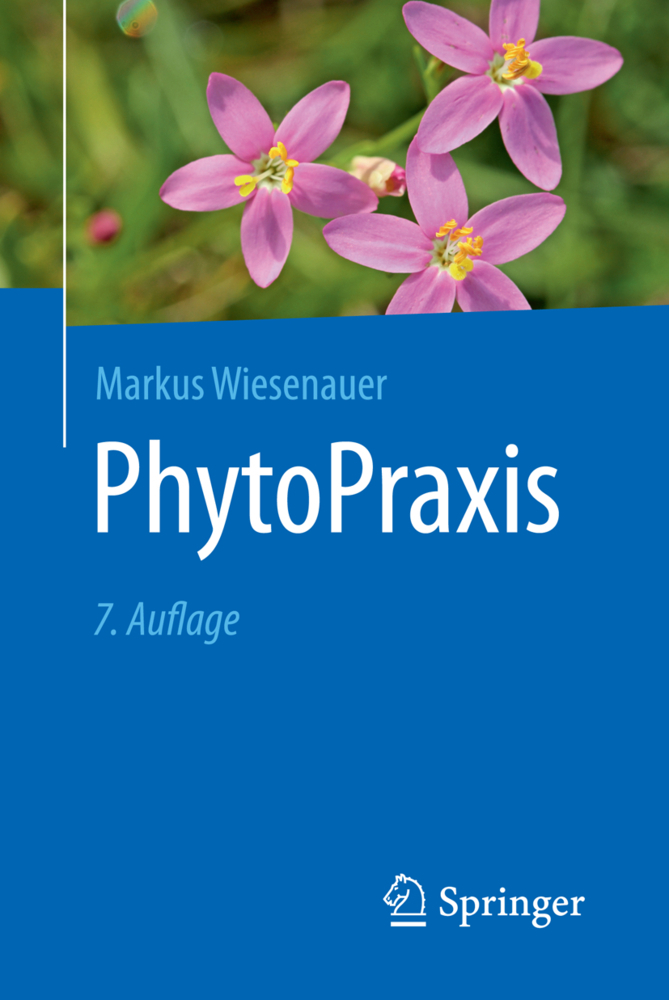 Cover: 9783662563359 | PhytoPraxis | Markus Wiesenauer | Taschenbuch | Deutsch | 2018