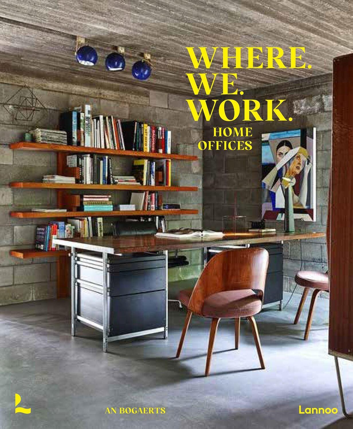 Cover: 9789401478335 | Where We Work | Home Offices | An Bogaerts | Buch | Gebunden | 2021