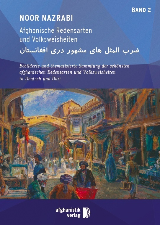 Cover: 9783945348017 | Afghanische Redensarten und Volksweisheiten BAND 2, 3 Teile. Bd.2