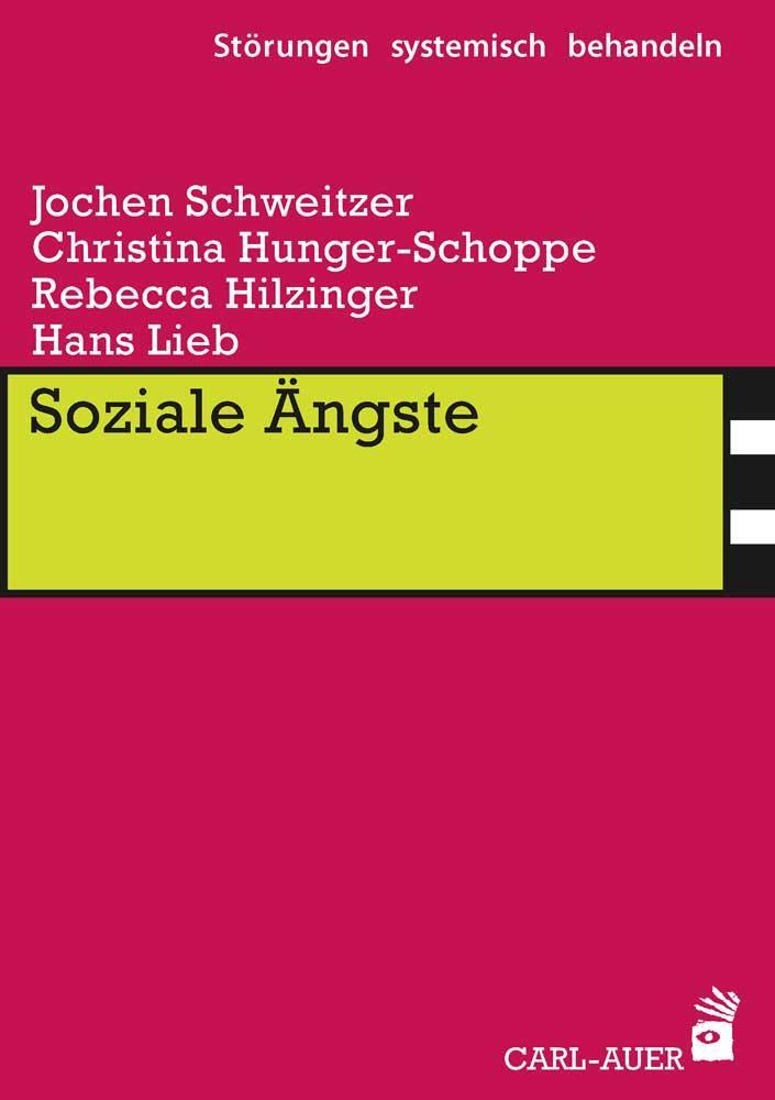 Cover: 9783849701956 | Soziale Ängste | Jochen Schweitzer (u. a.) | Taschenbuch | 159 S.