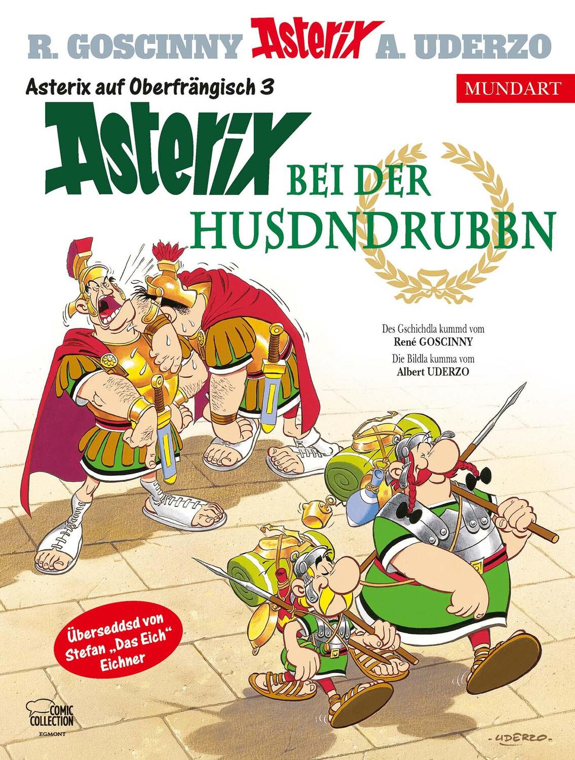 Cover: 9783770409136 | Asterix Mundart Oberfränkisch III | Asterix bei der Husdndrubbn | Buch