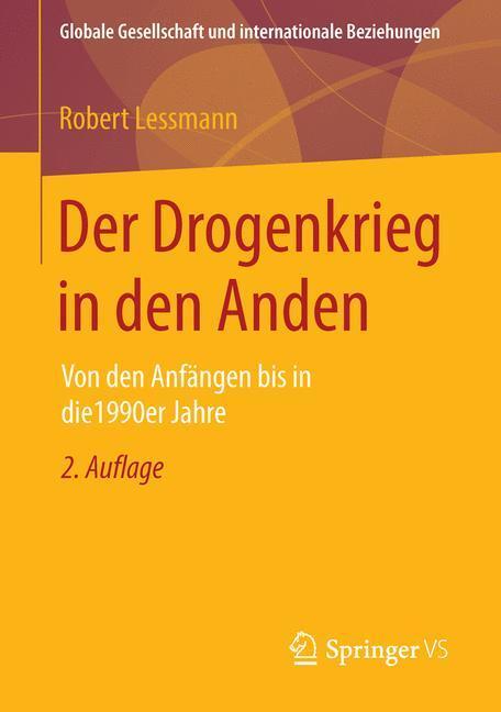 Cover: 9783658109677 | Der Drogenkrieg in den Anden | Robert Lessmann | Taschenbuch | Deutsch