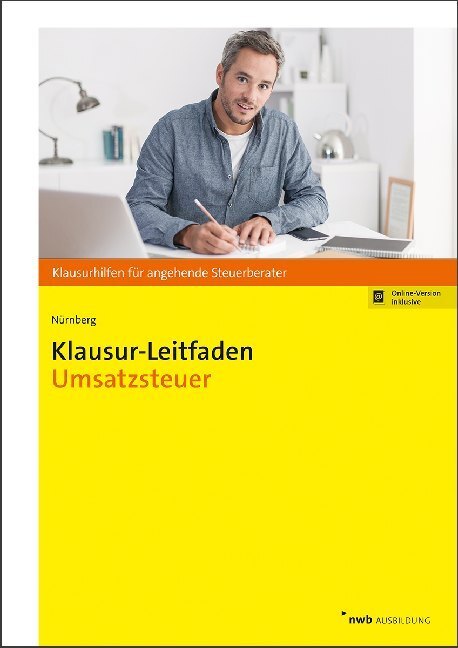 Cover: 9783482672415 | Klausur-Leitfaden Umsatzsteuer | Mit Online-Zugang | Nürnberg (u. a.)