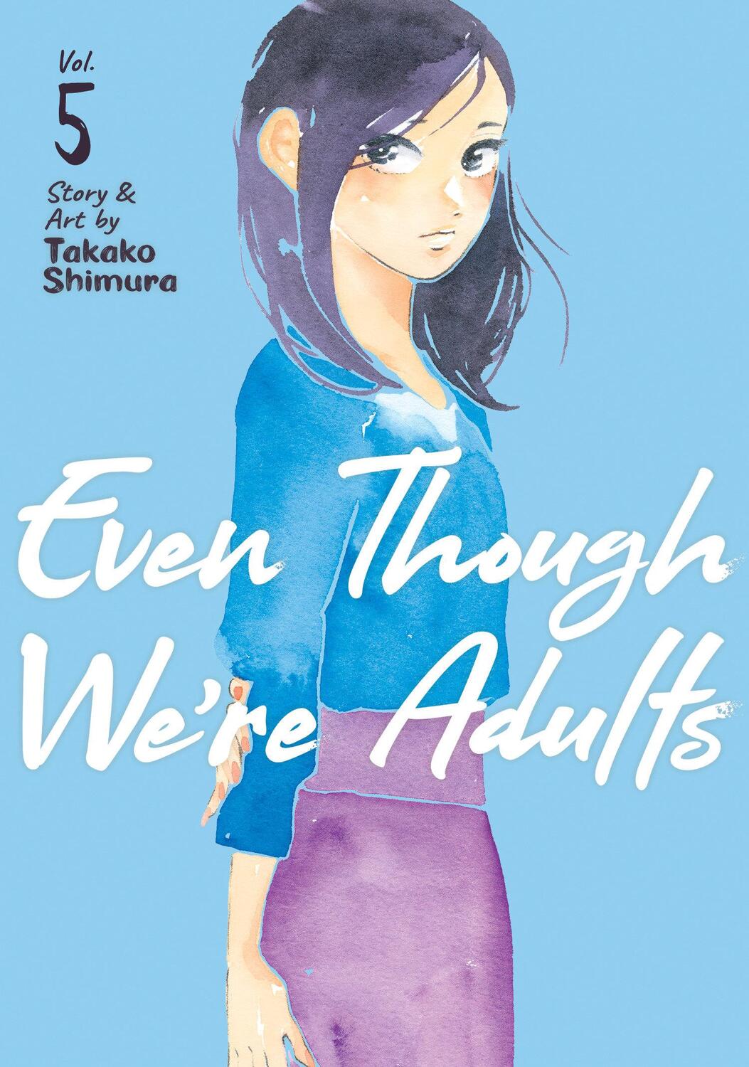 Cover: 9781638583196 | Even Though We're Adults Vol. 5 | Takako Shimura | Taschenbuch | 2022