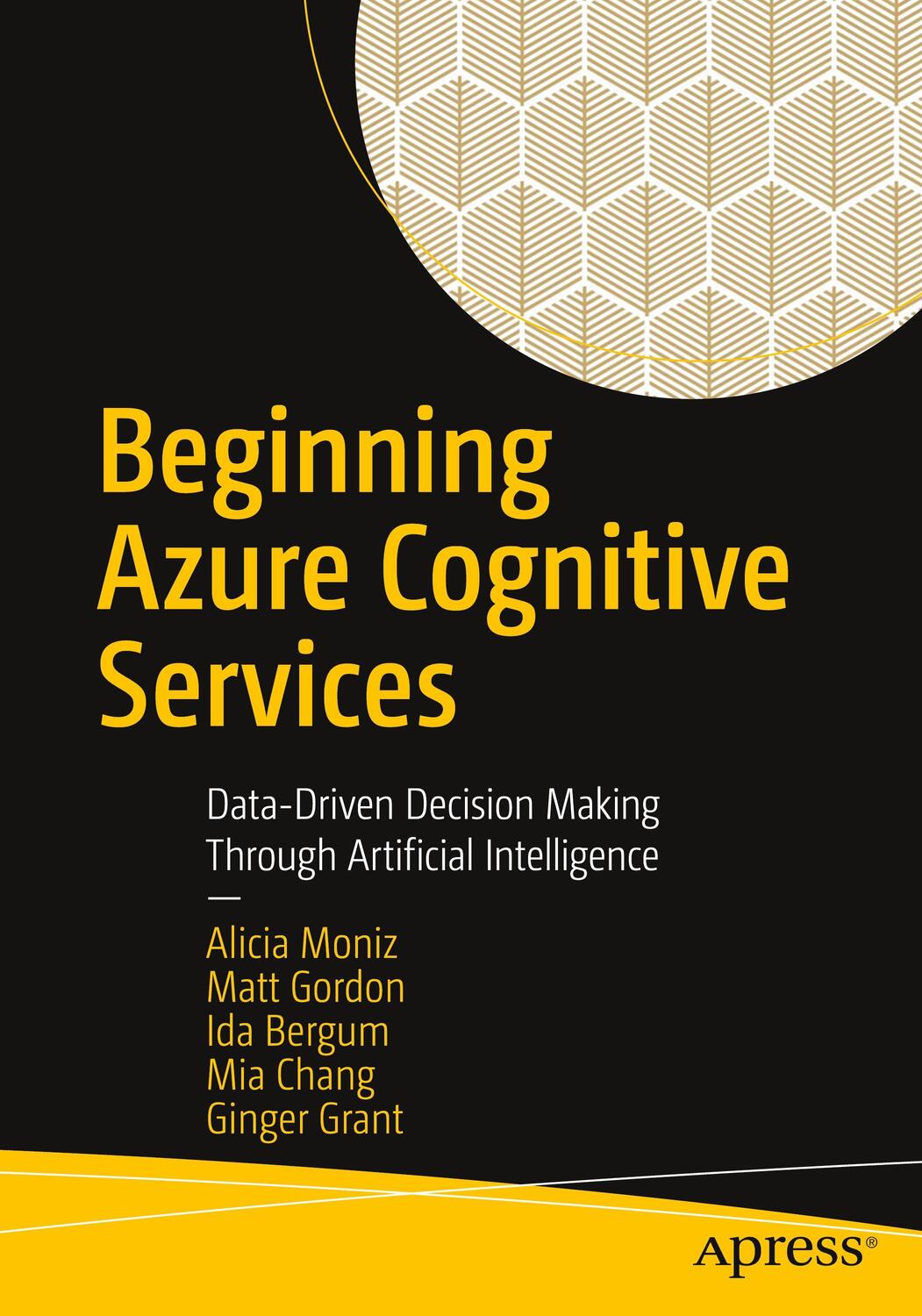 Cover: 9781484271759 | Beginning Azure Cognitive Services | Alicia Moniz (u. a.) | Buch