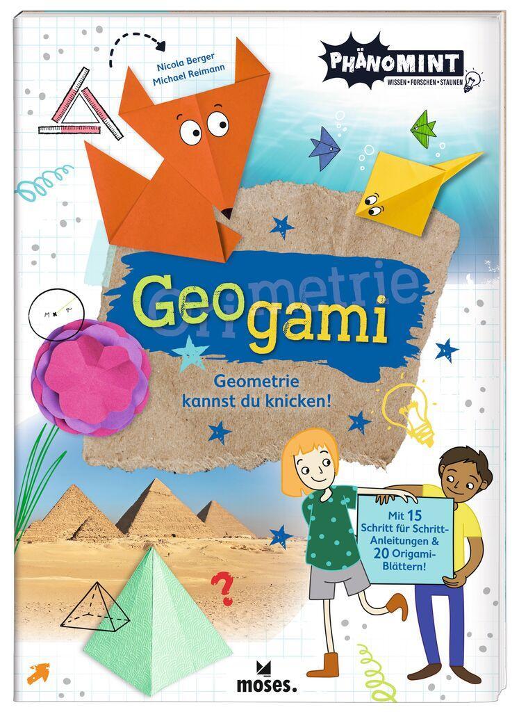 Cover: 9783964551085 | PhänoMINT Geogami | Geometrie kannst du knicken | Berger (u. a.)